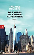 E-Book (epub) Das gibts in keinem Russenfilm von Thomas Brussig