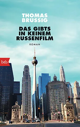 E-Book (epub) Das gibts in keinem Russenfilm von Thomas Brussig