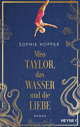 E-Book (epub) Miss Taylor, das Wasser und die Liebe von Sophie Hopper