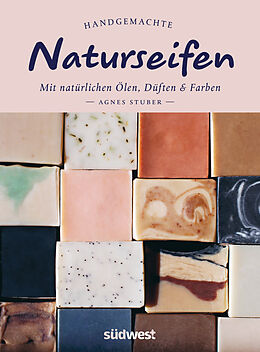 E-Book (epub) Handgemachte Naturseifen von Agnes Stuber