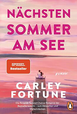 E-Book (epub) Nächsten Sommer am See von Carley Fortune