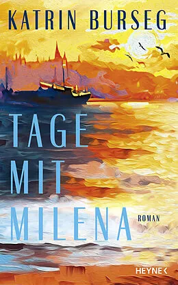 E-Book (epub) Tage mit Milena von Katrin Burseg