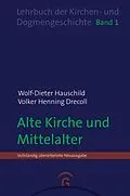 E-Book (pdf) Alte Kirche und Mittelalter von Wolf-Dieter Hauschild, Volker Henning Drecoll