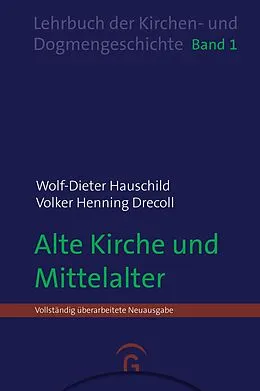 E-Book (pdf) Alte Kirche und Mittelalter von Wolf-Dieter Hauschild, Volker Henning Drecoll
