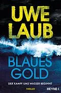 E-Book (epub) Blaues Gold von Uwe Laub