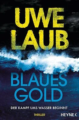 E-Book (epub) Blaues Gold von Uwe Laub