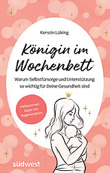 E-Book (epub) Königin im Wochenbett von Kerstin Lüking