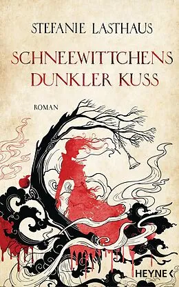 E-Book (epub) Schneewittchens dunkler Kuss von Stefanie Lasthaus