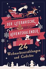 E-Book (epub) Der literarische Adventskalender. 24 Weihnachtserzählungen und Gedichte von