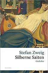 E-Book (epub) Stefan Zweig, Silberne Saiten. Gedichte von Stefan Zweig