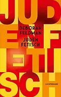 E-Book (epub) Judenfetisch von Deborah Feldman