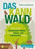 E-Book (epub) Das kann Wald von Peter Laufmann