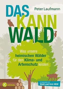 E-Book (epub) Das kann Wald von Peter Laufmann