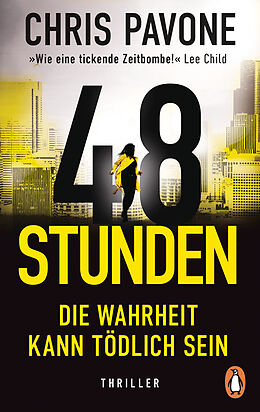 E-Book (epub) 48 Stunden. Die Wahrheit kann tödlich sein von Chris Pavone