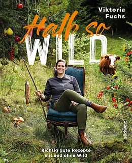 E-Book (epub) Halb so wild von Viktoria Fuchs, Antonia Wien