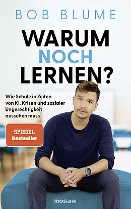 E-Book (epub) Warum noch lernen? von Bob Blume