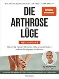 E-Book (epub) Die Arthrose-Lüge - Neuausgabe von Petra Bracht, Roland Liebscher-Bracht