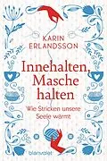 E-Book (epub) Innehalten, Masche halten von Karin Erlandsson