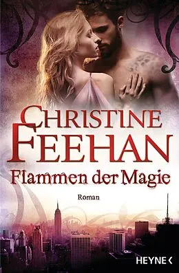E-Book (epub) Flammen der Magie von Christine Feehan