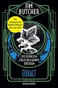 E-Book (epub) Die dunklen Fälle des Harry Dresden - Eiskalt von Jim Butcher