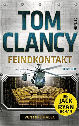 E-Book (epub) Feindkontakt von Tom Clancy, Mike Maden