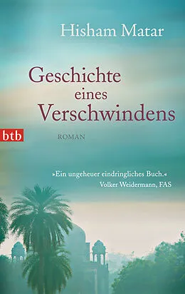 E-Book (epub) Geschichte eines Verschwindens von Hisham Matar