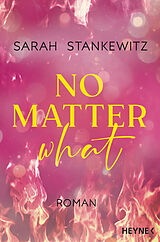 E-Book (epub) No Matter What von Sarah Stankewitz