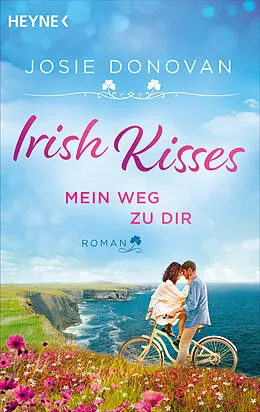 E-Book (epub) Irish Kisses  Mein Weg zu dir von Josie Donovan