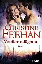 E-Book (epub) Verführte Jägerin von Christine Feehan