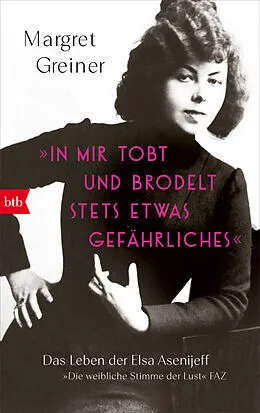 E-Book (epub) »In mir tobt und brodelt stets etwas Gefährliches« von Margret Greiner
