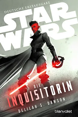 E-Book (epub) Star Wars Die Inquisitorin von Delilah S. Dawson