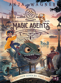 E-Book (epub) Magic Agents  In Stockholm stehen die Trolle kopf! von Anja Wagner