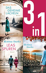 E-Book (epub) Das Geheime Lächeln / Leas Spuren / Klaras Schweigen (3in1-Bundle) von Bettina Storks