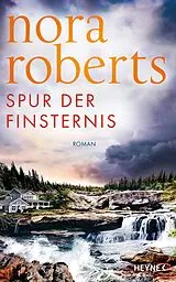 E-Book (epub) Spur der Finsternis von Nora Roberts