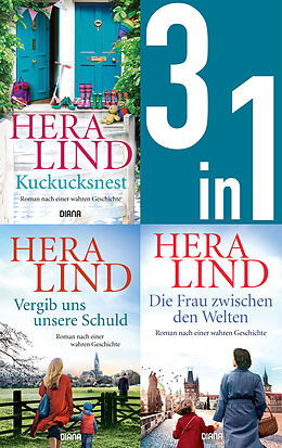 E-Book (epub) Kuckucksnest/Vergib uns unsere Schuld/Die Frau zwischen den Welten (3in1-Bundle) von Hera Lind