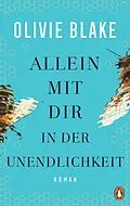 E-Book (epub) Allein mit dir in der Unendlichkeit von Olivie Blake