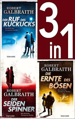 E-Book (epub) Die Cormoran-Strike-Reihe Band 1-3: - Der Ruf des Kuckucks / Der Seidenspinner / Die Ernte des Bösen (3in1-Bundle) von Robert Galbraith