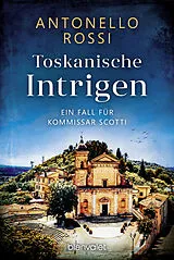 E-Book (epub) Toskanische Intrigen von Antonello Rossi