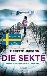 E-Book (epub) Die Sekte - Deine Bestimmung ist der Tod von Mariette Lindstein