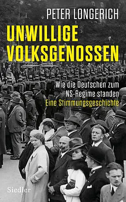 E-Book (epub) Unwillige Volksgenossen von Peter Longerich