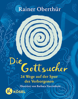 E-Book (epub) Die Gottsucher von Rainer Oberthür
