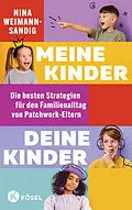 E-Book (epub) Meine Kinder, deine Kinder von Nina Weimann-Sandig