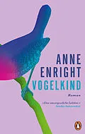 E-Book (epub) Vogelkind von Anne Enright