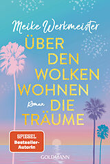 E-Book (epub) Über den Wolken wohnen die Träume von Meike Werkmeister