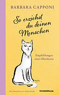 E-Book (epub) So erziehst du deinen Menschen von Barbara Capponi