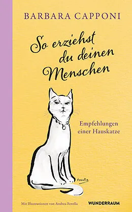 E-Book (epub) So erziehst du deinen Menschen von Barbara Capponi