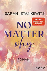 E-Book (epub) No Matter Why von Sarah Stankewitz