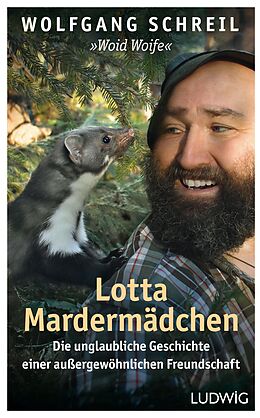 E-Book (epub) Lotta Mardermädchen von Wolfgang Schreil, Leo G. Linder