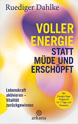 E-Book (epub) Voller Energie statt müde und erschöpft von Ruediger Dahlke