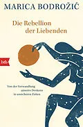 E-Book (epub) Die Rebellion der Liebenden von Marica Bodroi